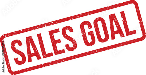 Vivid red rubber stamp displaying SALES GOAL representing a business target or performance objective