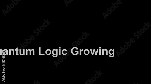 Quantum logic is growing, representing advancement in computing technology.