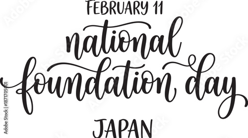 National Foundation Day Japan February 11 text inscription elegant calligraphy font.