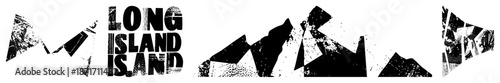 Bold Grunge Styled "Long Island" Text with Fragmented Mountain Silhouettes
