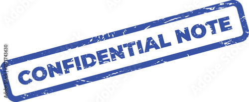 Blue confidential note stamp with grunge effect for secure document marking