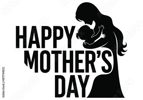 Happy mother's day silhouette of mother and child