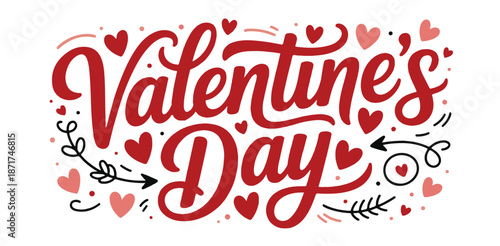 Valentines day romantic lettering with hearts and arrows.