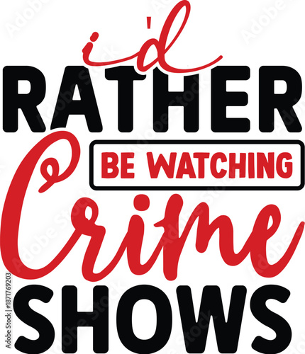 Crime Shows Typography Text Design Element