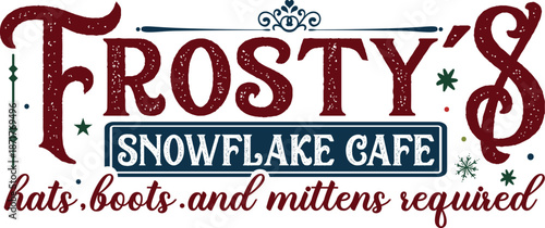 Frosty Cafe Sign with Winter Clothing Message