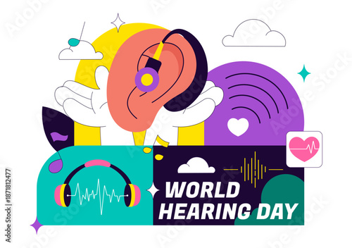 World Hearing Day Vector Illustration On March 3rd Promoting Deafness Prevention Awareness And Ear Health Treatment In Flat Background