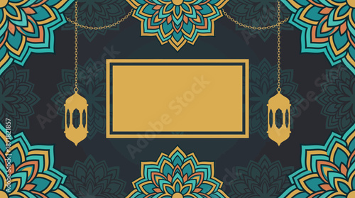 Elegant Islamic-inspired ornamental frame with teal mandalas, hanging lanterns, and a gold centerpiece plaque for invitations, greeting cards, or decorative digital artwork