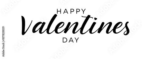 A Happy Valentine's Day Greeting: Simple, elegant, and romantic, a calligraphic declaration of Happy Valentine's Day evokes feelings of love and connection. 