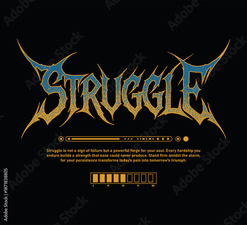 Vector illustration typography of STRUGGLE slogan artwork for t-shirt, hoodie and sweatshirt. Isolated on black background