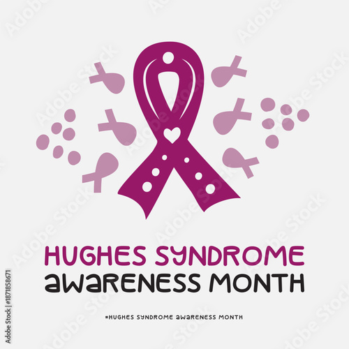 Hughes Syndrome Awareness month, Vector Illustration Awareness Design.
