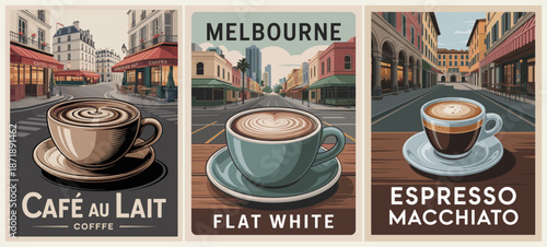 Retro travel poster triptych featuring Cafe au Lait Flat White and Espresso Macchiato with iconic Parisian, Melbourne, and Italian street scenes.