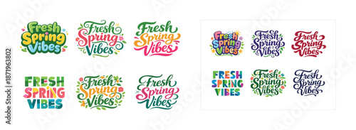 Fresh spring vibes colorful typography variations with decorative elements