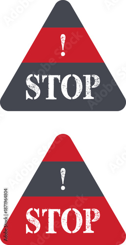 Red and Black Stop Warning Signs with Exclamation Mark and Bold Typography