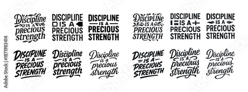Discipline is a precious strength - inspirational typography designs