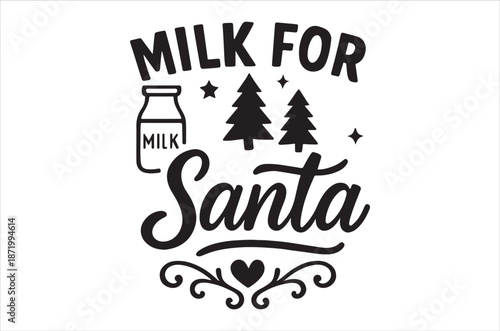 Basic RGBFestive holiday graphic with milk for Santa Claus