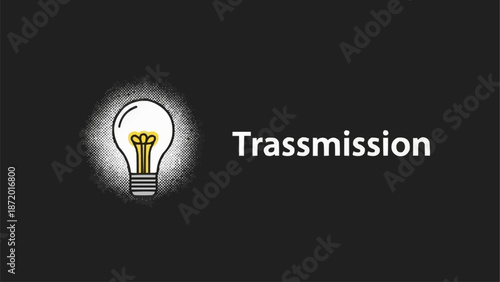 Bright light bulb with the word transmission.