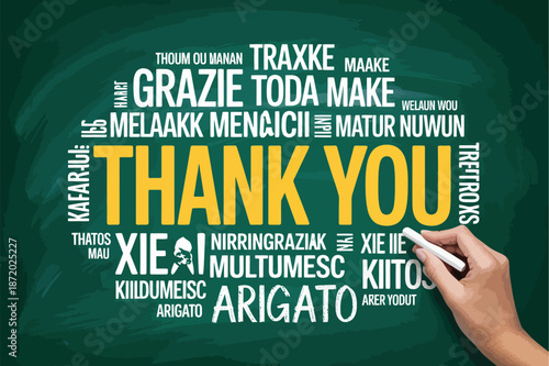 Hand writing Thank You on green chalkboard with multilingual words