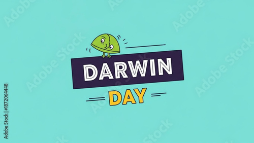 A cheerful green chameleon peeking over a dark blue sign with darwin day written in white and yellow letters on a light teal background with art