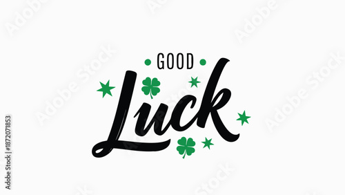 Elegant handwritten 'Good Luck' typography adorned with classic four-leaf clovers and sparkling star accents, a cheerful graphic expressing positive wishes and hopeful sentiments for various occasions