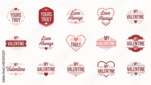 Valentine's Day Love Labels Collection A Variety of Romantic Heart and Text Designs Featuring 'Yours Truly' and 'Love Always' Phrases for Cards and Gifts