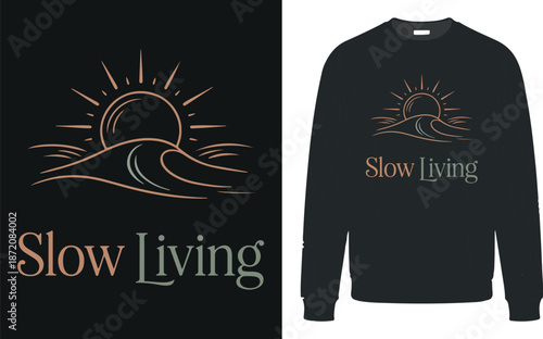 Slow living logo design on black sweatshirt with simple sun and wave