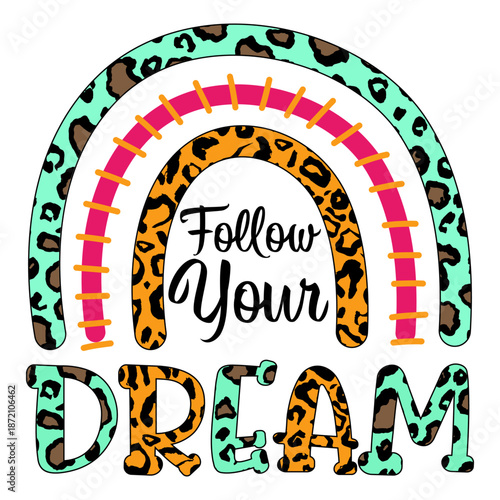 follow your dream