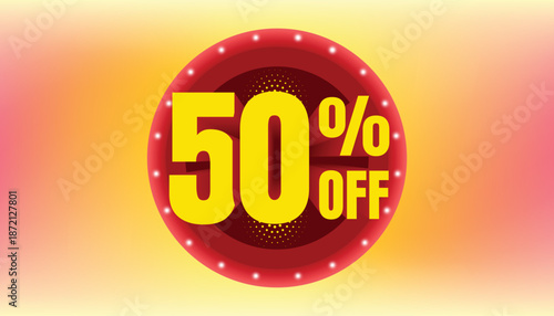 50% off discount badge with a glowing red circle on a bright yellow background.