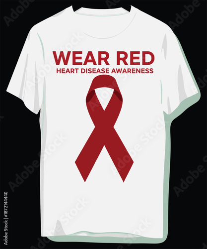 Wear Red for Heart Disease Awareness on White T-Shirt