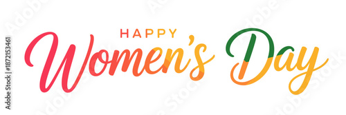 Colorful Happy Womens Day Text in Cursive Style with Red Orange Yellow and Green Colors