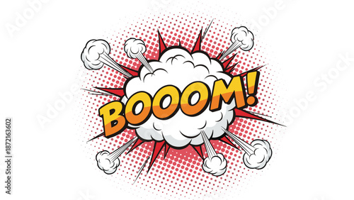 Dynamic comic book explosion with the text BOOOM in large letters surrounded by smoke clouds and halftone dot patterns.