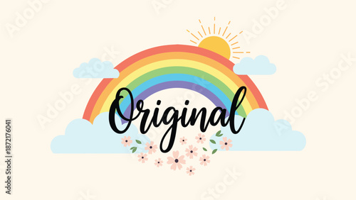 Colorful rainbow with a sun and clouds featuring the word Original and small pink flowers at the bottom of the scenic image.