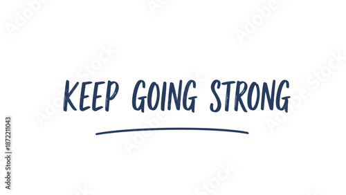 Inspirational Quote Motivating Persistence and Inner Strength