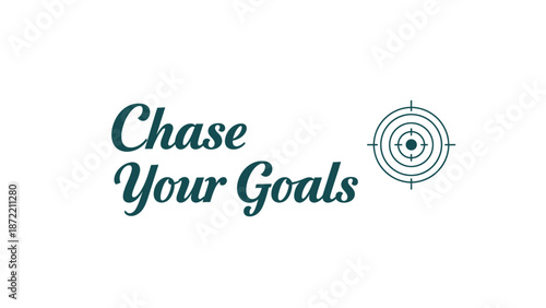 Motivational Quote with a Target Symbol Encouraging Goal Setting and Focus