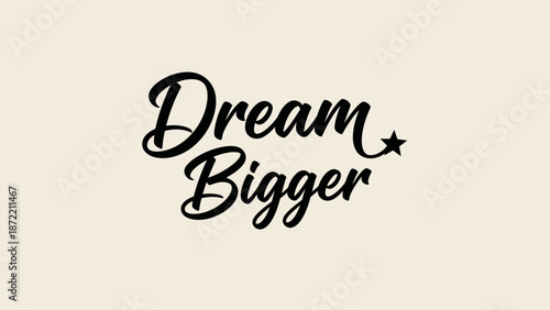 Inspirational motivational quote emphasizing dreaming on a plain background