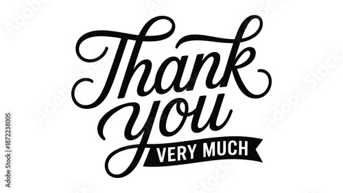  thank you very much elegant script typography with black label tag isolated on white background for gratitude message, greeting card, branding, poster and appreciation design