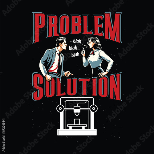 3D Printing Problem Solution Vintage T Shirt Design | Innovation Maker Vector