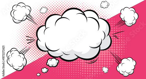 Large comic book style cloud explosion with smaller puffs on a split pink and white background with halftone dot pattern.