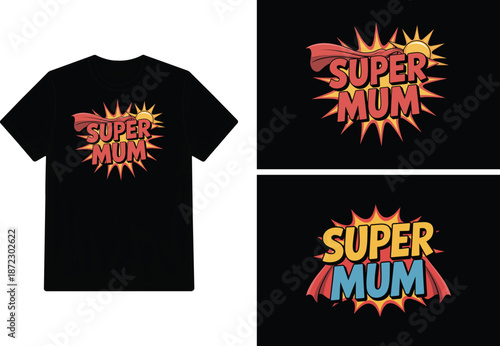 Black t shirt mockup featuring a vibrant super mum comic book style design