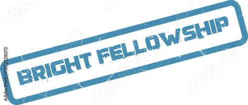 Bright Fellowship distressed blue rubber stamp for fostering community and shared connections