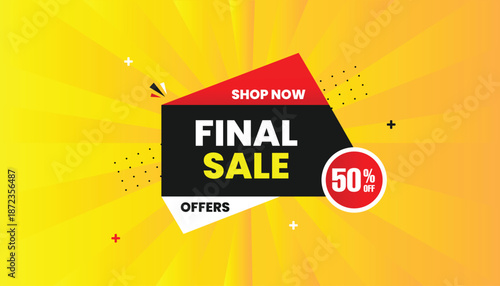 Final Sale Offers 50% off Shop Now Sale banner template Design eps format editable red, white and black shapes with Abstract Yellow hot background Vector illustration