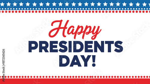 Happy Presidents Day typographic banner featuring red and blue text with stars and stripes border for United States national holiday celebration (