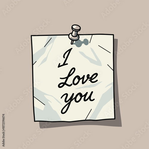 Simple and charming hand-drawn note saying 'I Love You' is pinned to a textured wall with a pushpin.