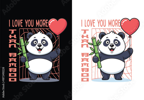 Cute panda cartoon holding a heart balloon and bamboo with a romantic I Love You More Than Bamboo Valentine's Day quote.