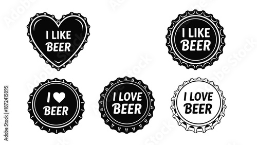 Collection of five black and white beer bottle caps featuring heart shapes and text expressing a love for beer.