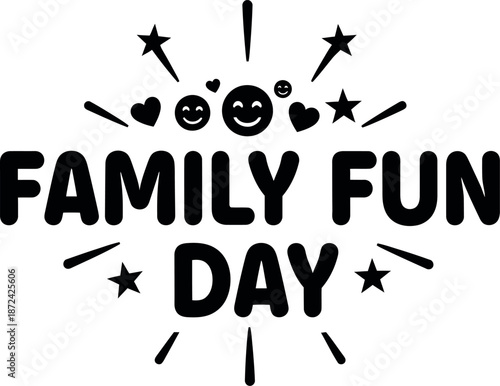Celebrating family fun day with smiles and stars