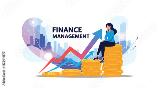 Financial management concept with a woman sitting on coin stacks next to rising business charts and a city skyline view.