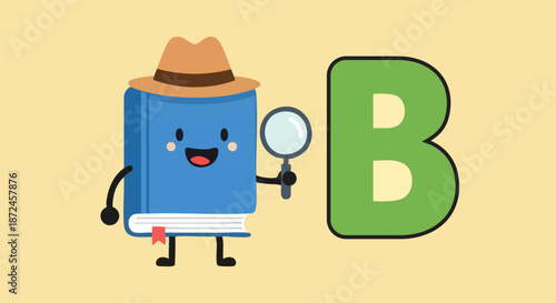 Cute cartoon blue book character wearing a detective hat holding a magnifying glass next to letter b on white background