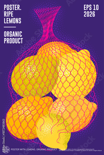 Illustration yellow ripe lemons in netting bag. One lemon fell out of a hole in the net. Poster with fruits in retail sale. 