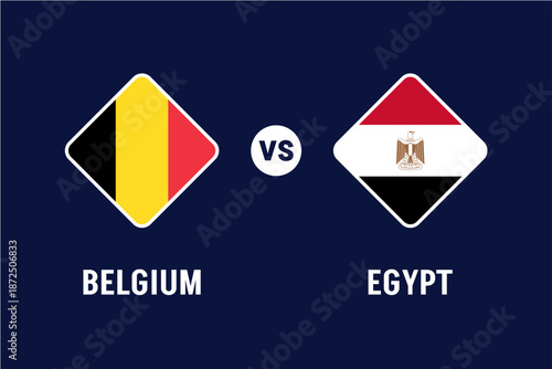 Belgium vs Egypt Football Match Vector Illustration for the 2026 Football World Championship, National Team Flags, International Soccer Rivalry and Global Sports Competition Concept