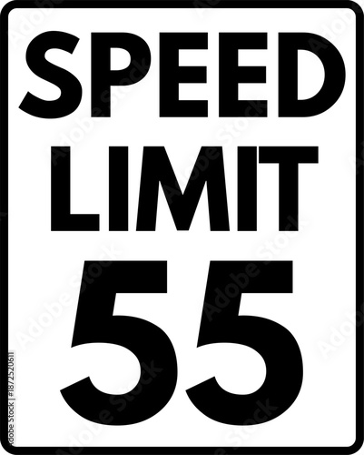 Speed Limit 55 mph Traffic Sign, Speed Limit 55 Sign